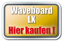 Waveboard LX kaufen